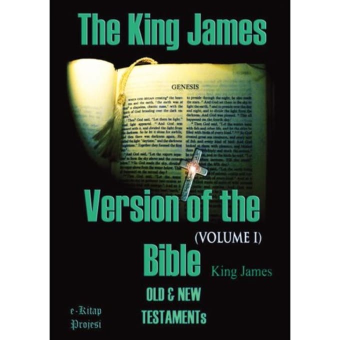 The King James Version Of The Bible - King James