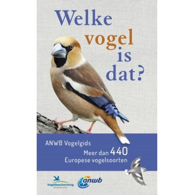 Welke Vogel Is Dat? - Welke Is Dat? Natuurgidsen - Volker Dierschke
