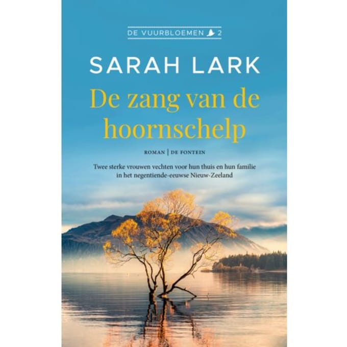 De Zang Van De Hoornschelp - De Vuurbloemen - Sarah Lark