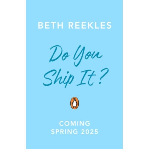 Do You Ship It - Beth Reekles