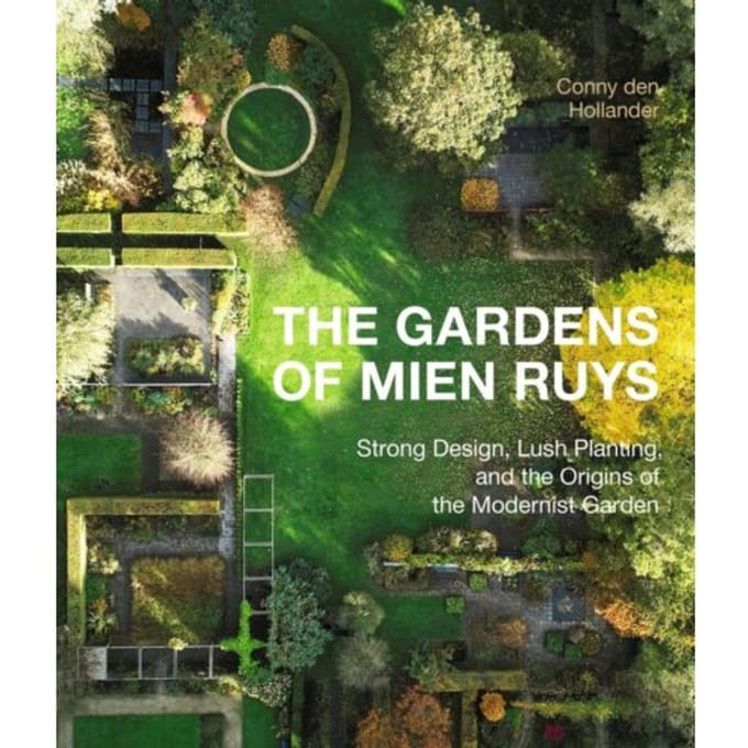 The Gardens Of Mien Ruys - Conny den Hollender