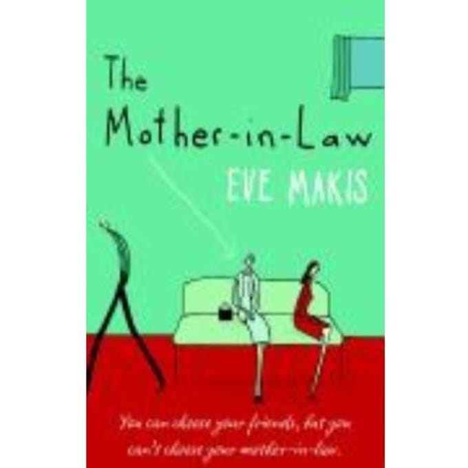 The Mother-In-Law - Eve Makis