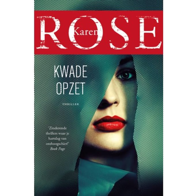 Kwade Opzet - Karen Rose