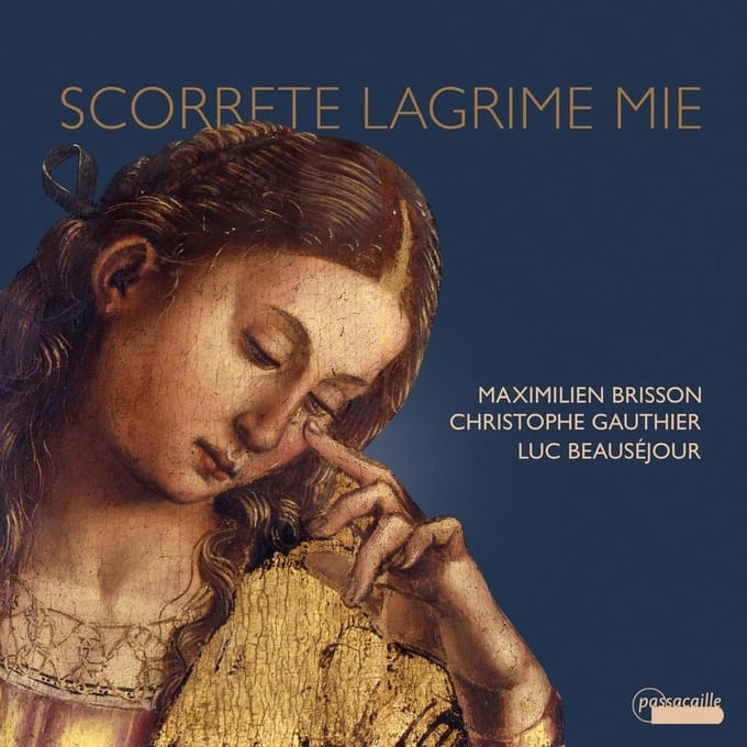 Maximilien Brisson, Christophe Gauthier, Luc Beauséjour - Scorrete Lagrime Mie (CD)