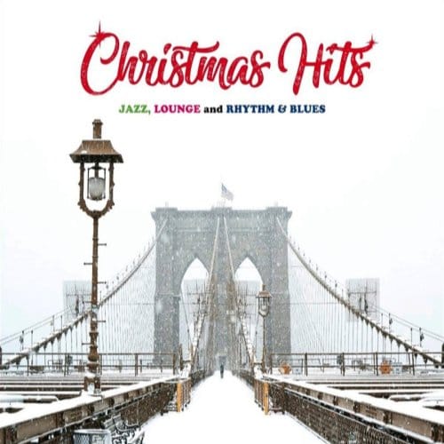 Christmas Hits - Jazz, Lounge And Rhythm & Blues - Various