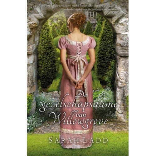 De Gezelschapsdame Van Willowgrove - Sarah Ladd