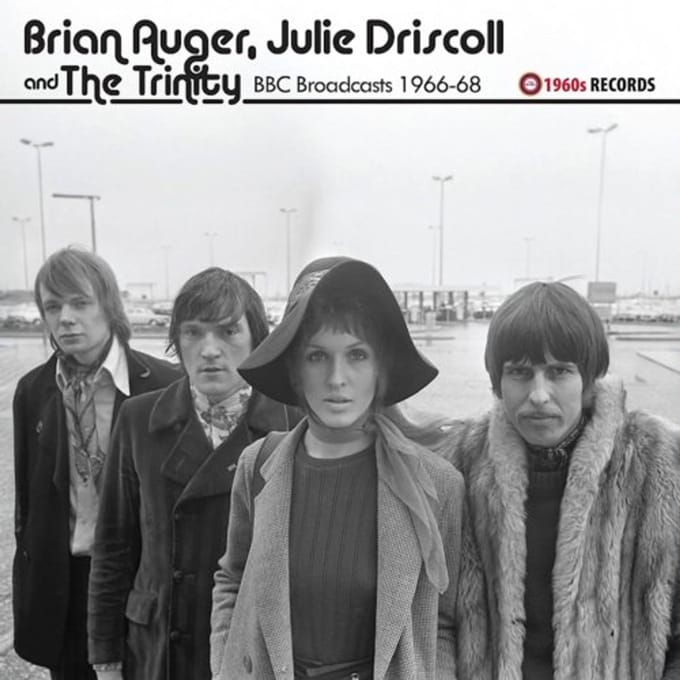 Brian Auger, Julie Driscoll and The Trinity - BBC Broadcasts 1966-1968 (LP)