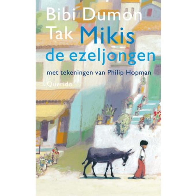 Mikis De Ezeljongen - Bibi Dumon Tak