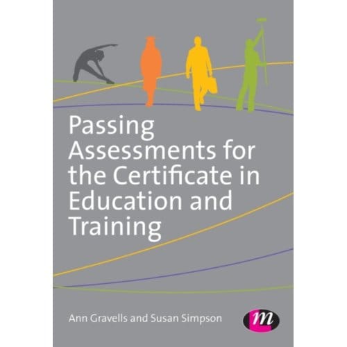 Passing Assessments For The Certificate In Education And Training - Gravells, Ann