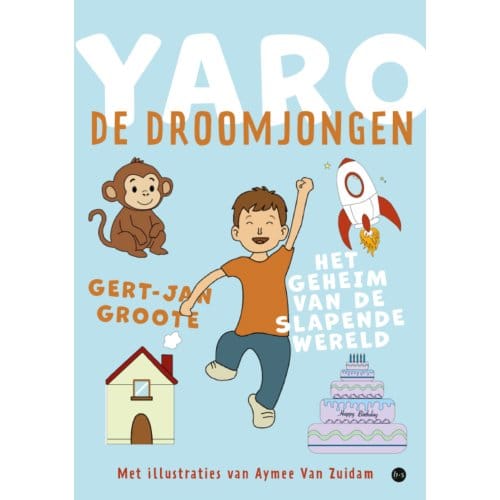 Yaro De Droomjongen - Gert-Jan Groote