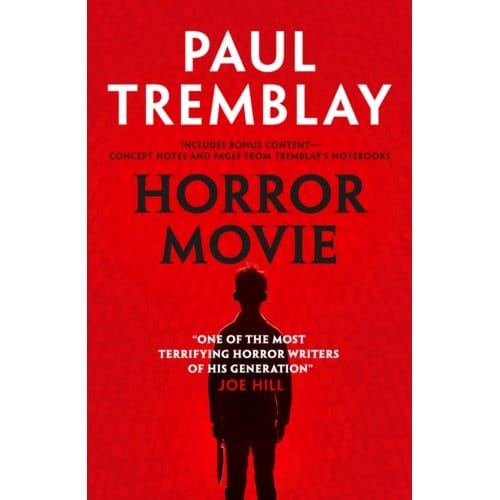Horror Movie - Paul Tremblay