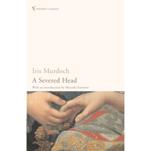 A Severed Head - Iris Murdoch