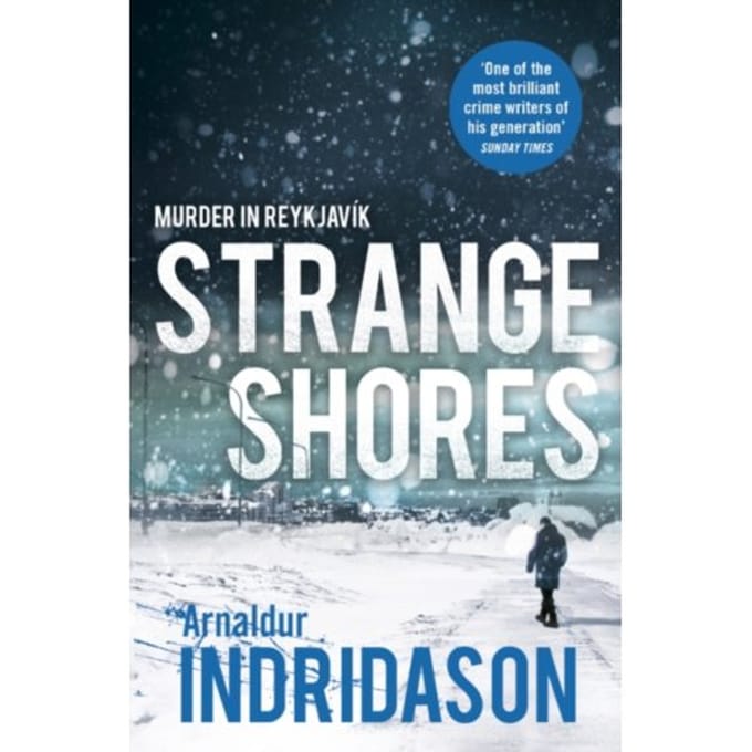 Strange Shores - Reykjavik Murder Mysteries - Arnaldur Indridason