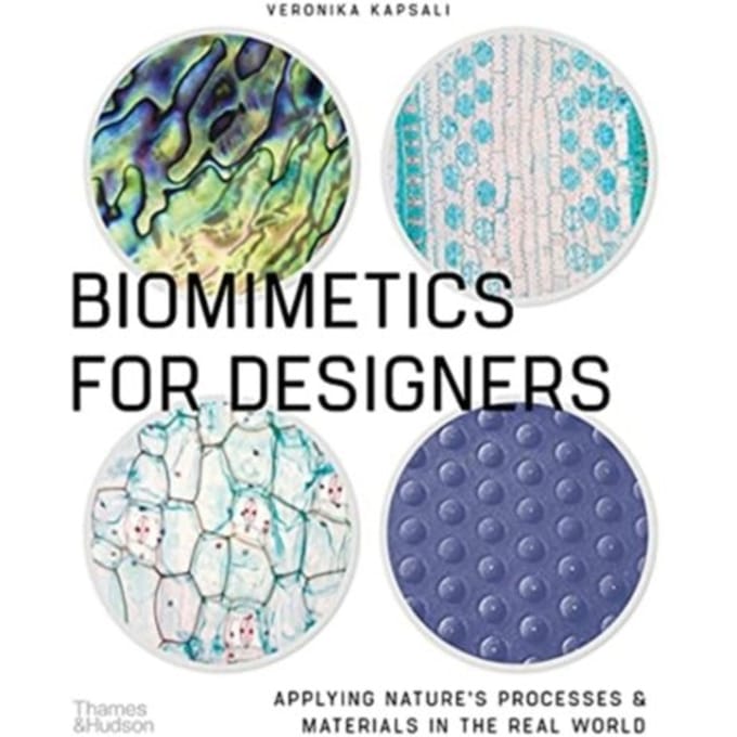 Biomimetics For Designers - Veronika Kapsali