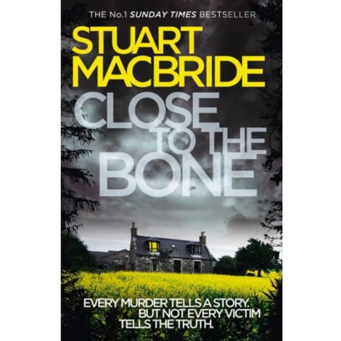 Close To The Bone - Logan Mcrae - Stuart MacBride