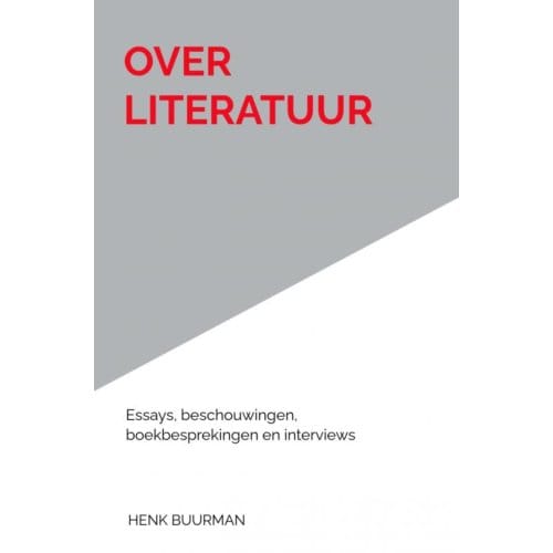 Over Literatuur - Henk Buurman