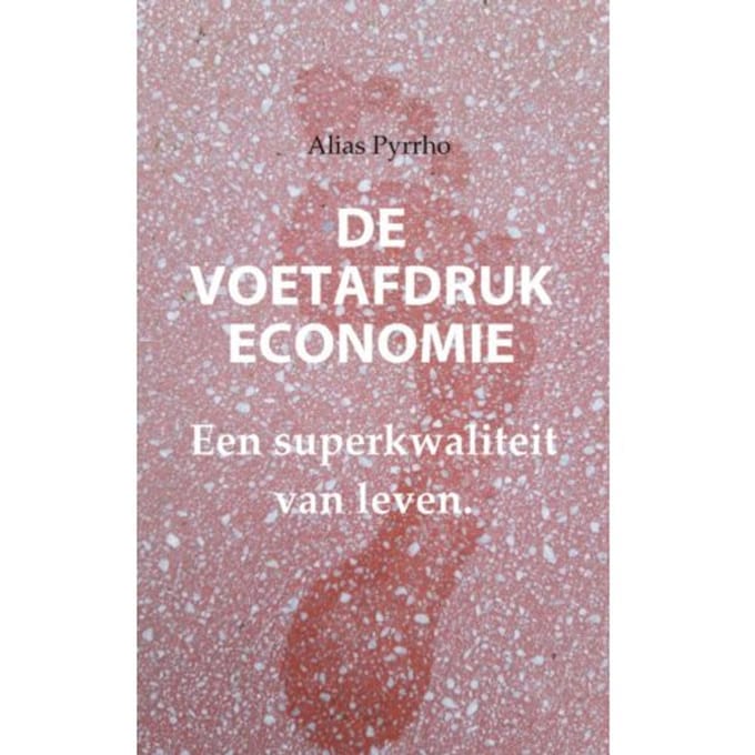 De Voetafdruk Economie - Alias Pyrrho