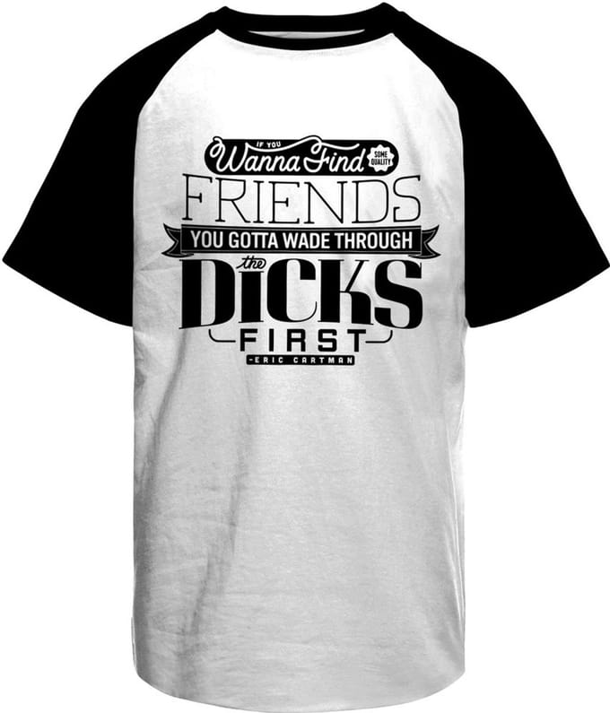 South Park Wade Through The Dicks- Base-ball-T-shirt, wit-it-e-Black
