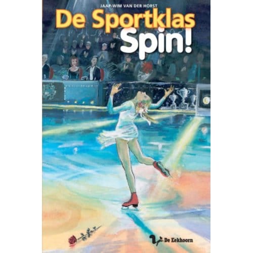 Spin! Ijsdansen - De Sportklas - J-W van der Horst