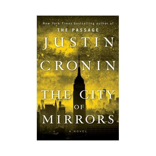 The City Of Mirrors - Justin Cronin