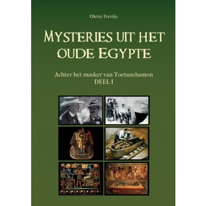 Mysteries Uit Het Oude Egypte - Olette Freriks