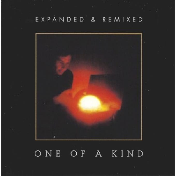 One Of A Kind (Expanded & Remixed Edition)