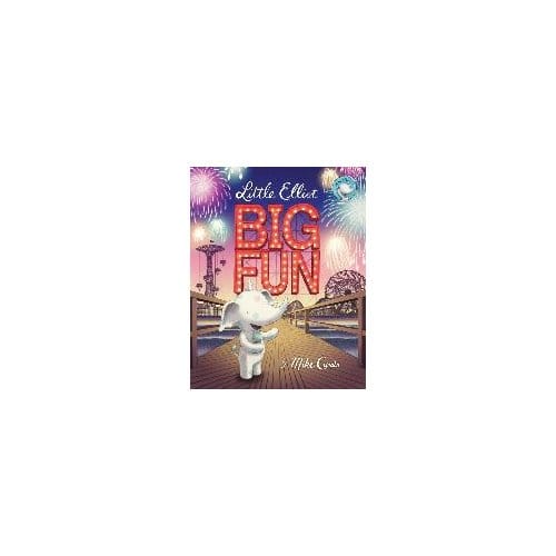 Little Elliot Big Fun - MIKE CURATO