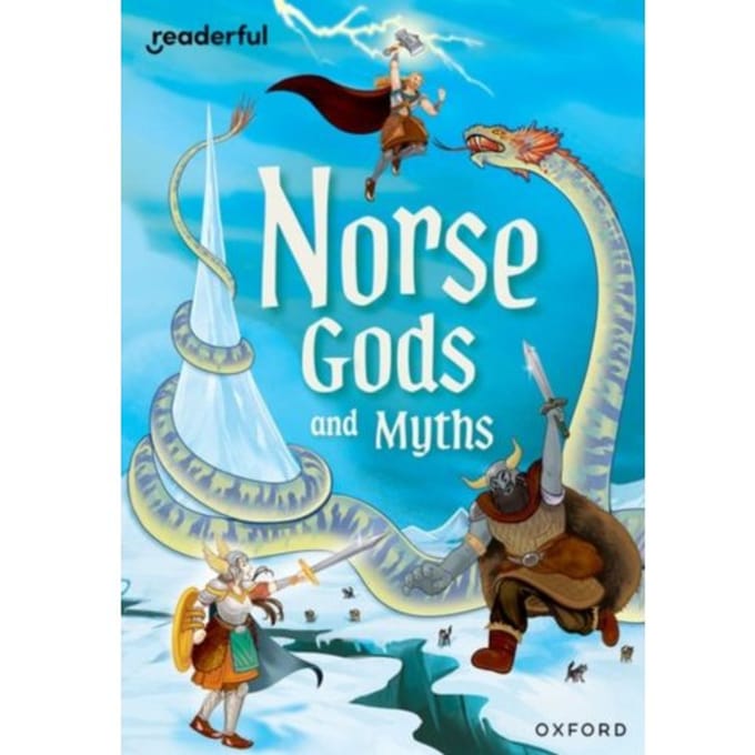 Readerful Rise: Oxford Reading Level 11: Norse Gods And Myths - Hubbard