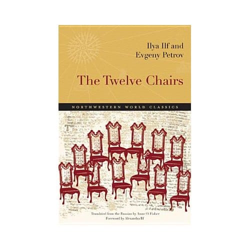 The Twelve Chairs - Ilya Ilf