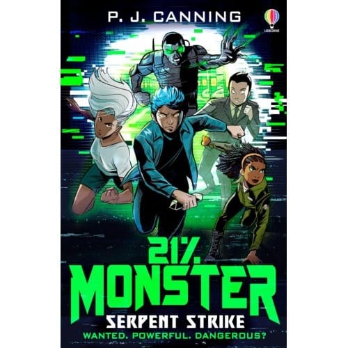 21% Monster: Serpent Strike - 21% Monster - P.J. Canning