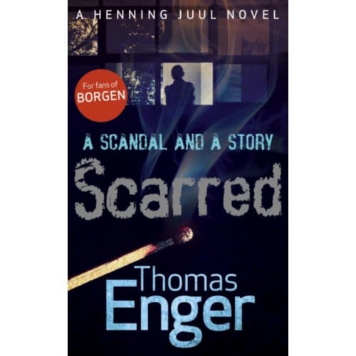 Scarred - Thomas Enger