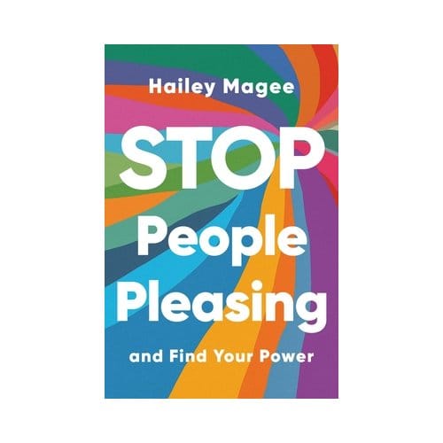 Magee, H: Stop People Pleasing - Hailey Magee