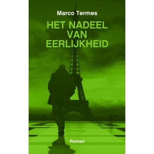 Het Nadeel Van Eerlijkheid - Marco Termes
