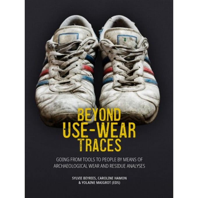 Beyond Use-Wear Traces
