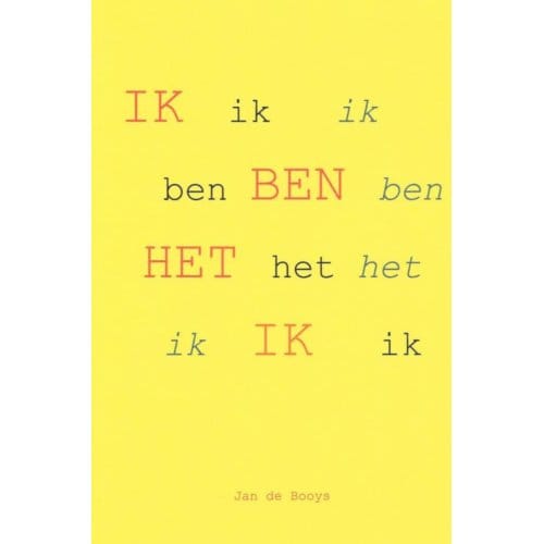 Ik Ben Het Ik - Jan de Booys