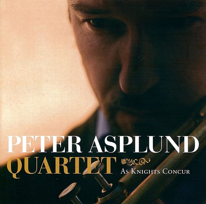 Peter Asplund Quartet - As Knights Concur (CD)