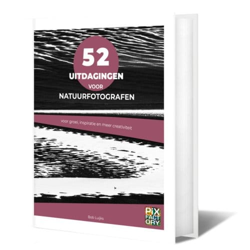 52 Uitdagingen Voor Natuurfotografen - Bob Luijks