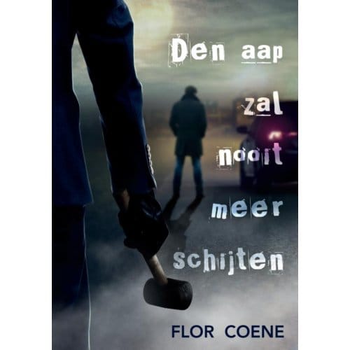 Den Aap Zal Nooit Meer Schijten - Flor Coene COENE