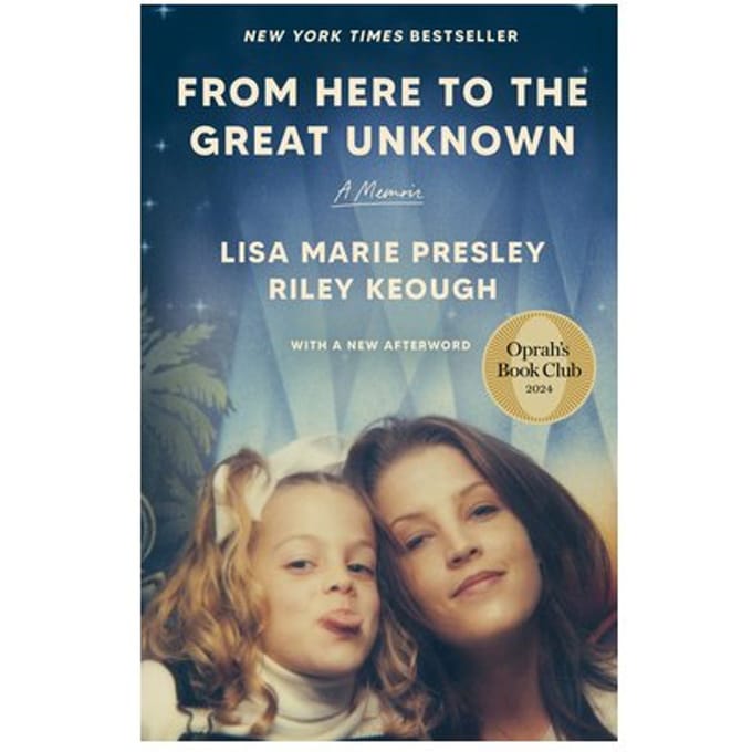 From Here To The Great Unknown: Oprah's Book Club: A Memoir - Lisa Marie Presley