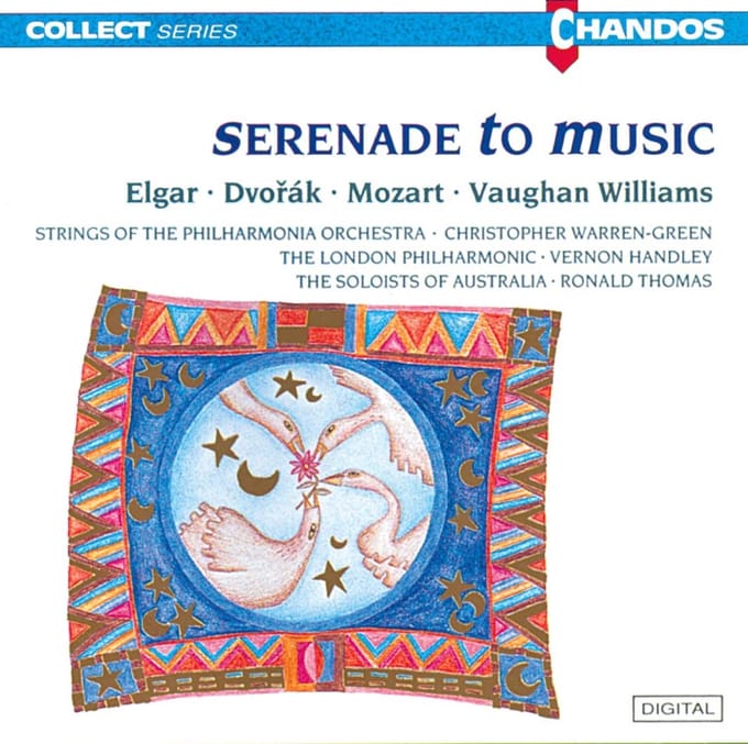 Serenade to Music: Elgar, Dvorak, Mozart, Vaughn Williams