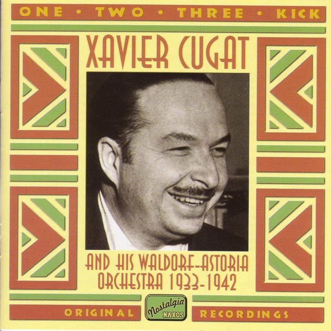 Xavier Cugat & Waldorf-Astoria Orchestra - One Two Three Kick (CD)