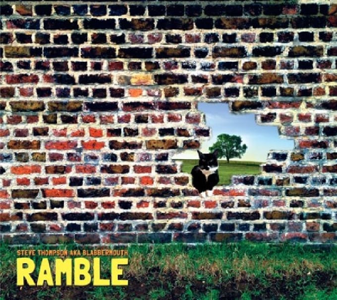 Steve Thompson AKA Blabbermouth - Ramble (CD)