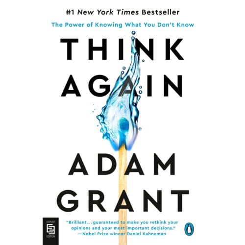 Think Again - Adam Grant