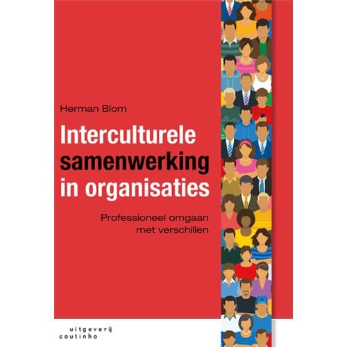 Interculturele Samenwerking In Organisaties - Herman Blom