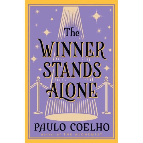 The Winner Stands Alone - Paulo Coelho