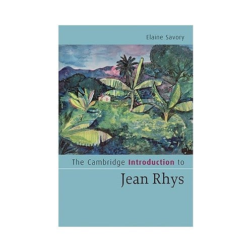 The Cambridge Introduction To Jean Rhys - Savory, Elaine (New School Unive