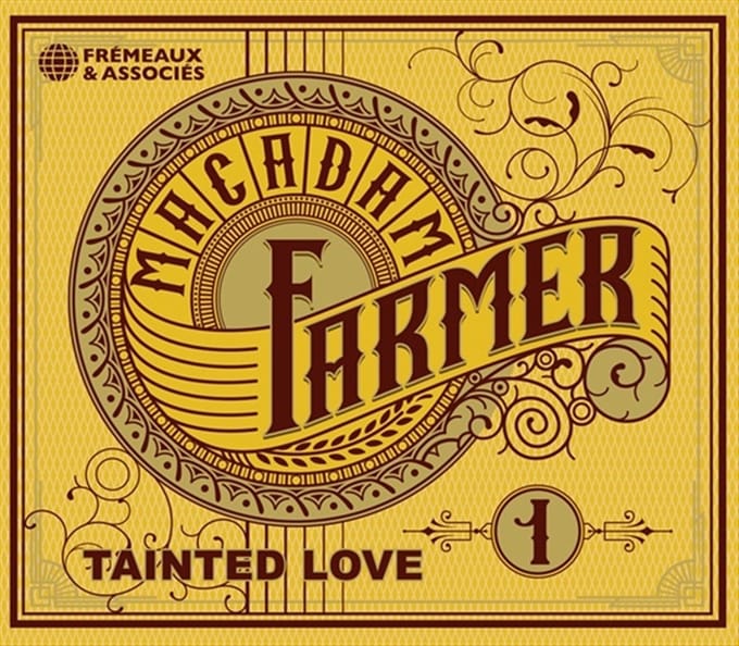 Macadam Farmer - Tainted Love (CD)