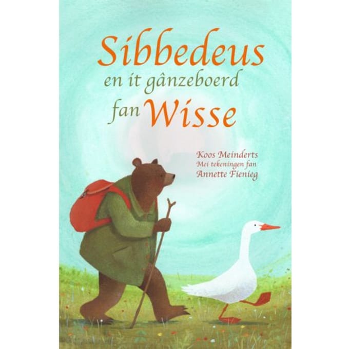 Sibbedeus En It Gânzeboerd Fan Wisse - Koos Meinderts