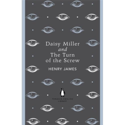 Daisy Miller And The Turn Of The Screw - Henry James