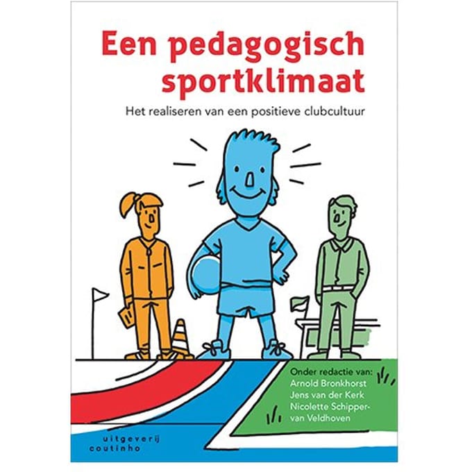 Een Pedagogisch Sportklimaat - Arnold Bronkhorst